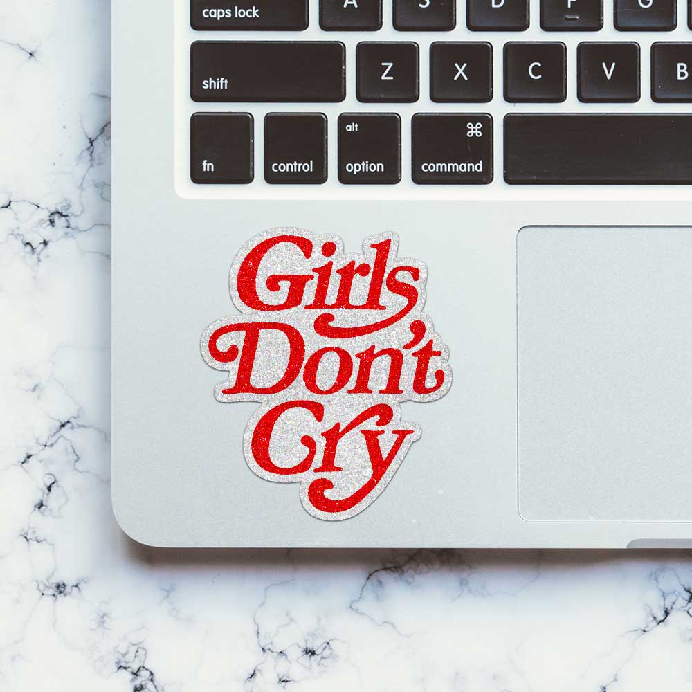 Girls Don't Cry Script Glitter Sticker