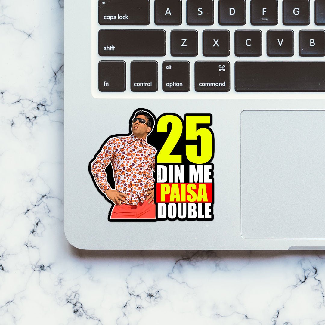 25 Din Me Paisa Double Sticker