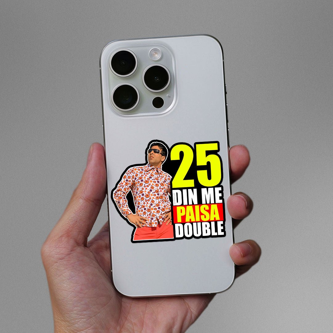 25 Din Me Paisa Double Sticker