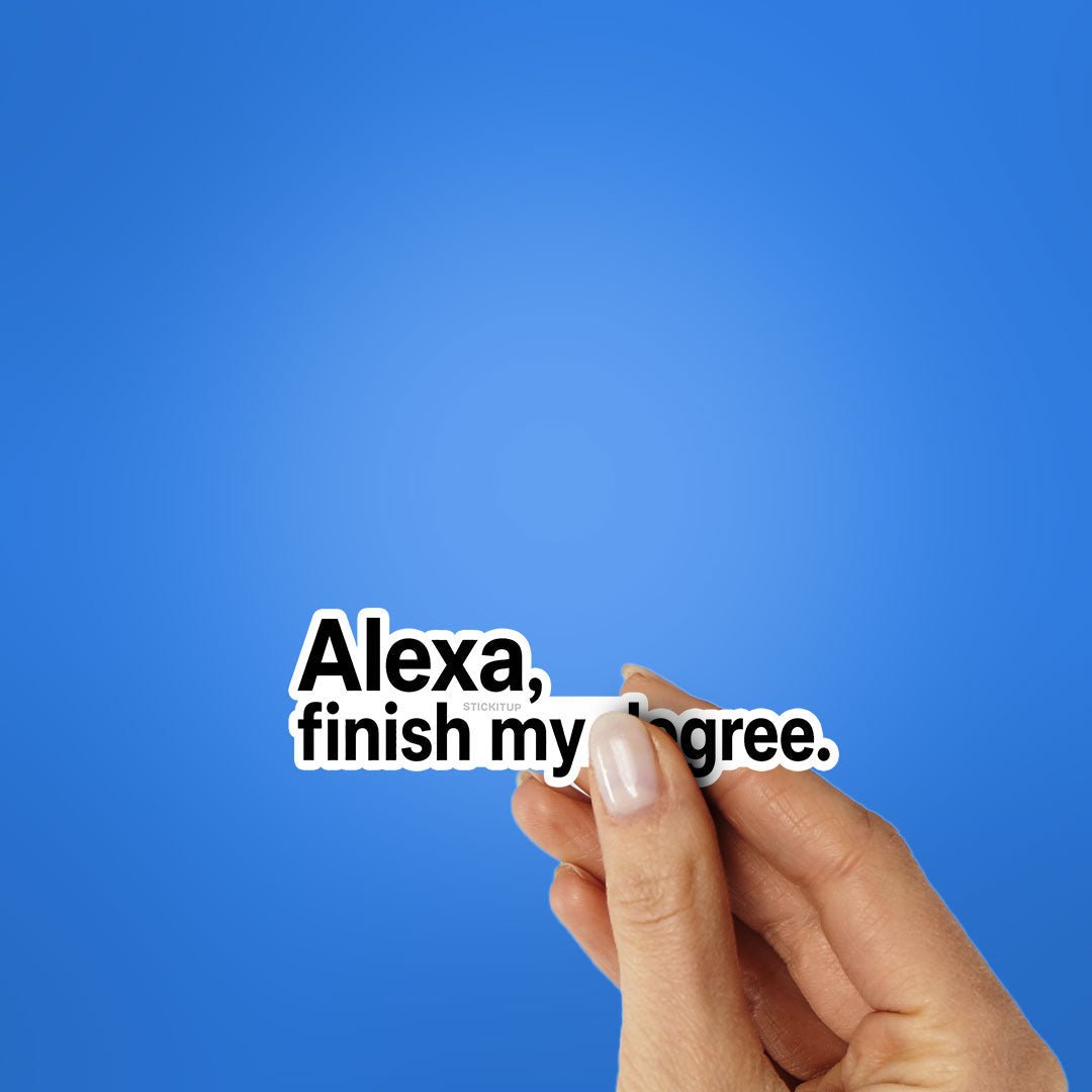AI Finish My Degree Sticker