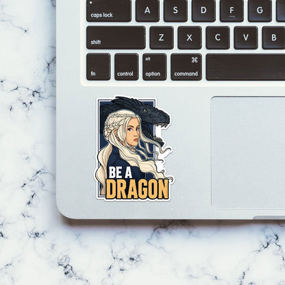 Be a Dragon Sticker