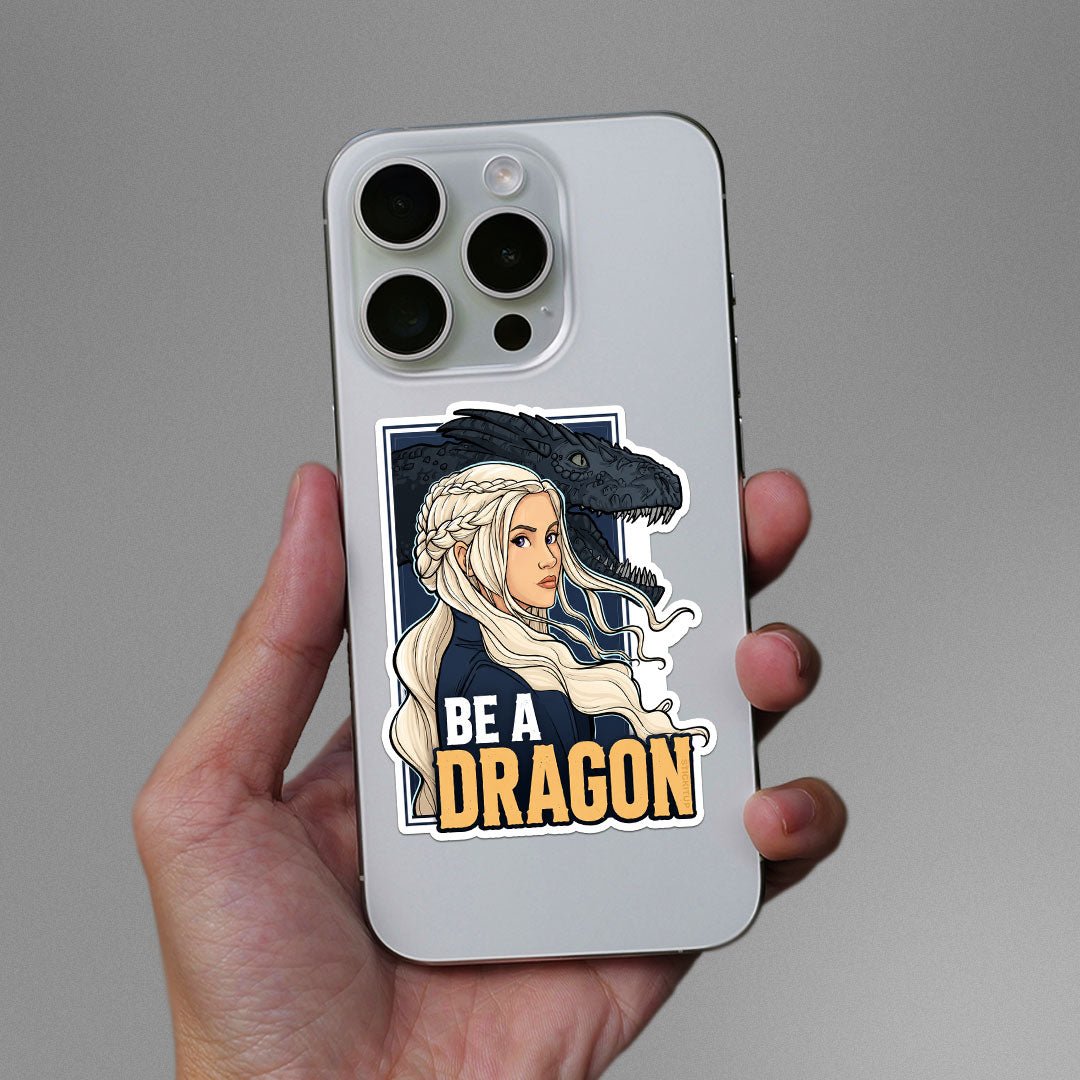 Be a Dragon Sticker