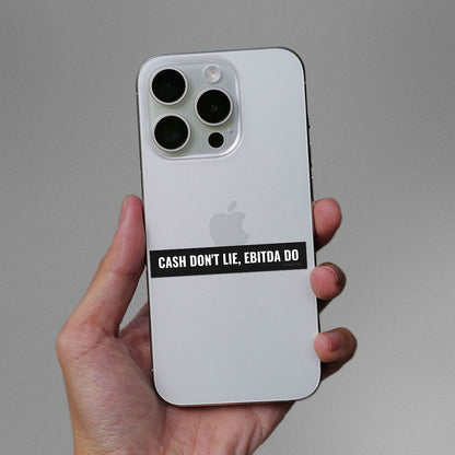Cash Don't Lie Sticker