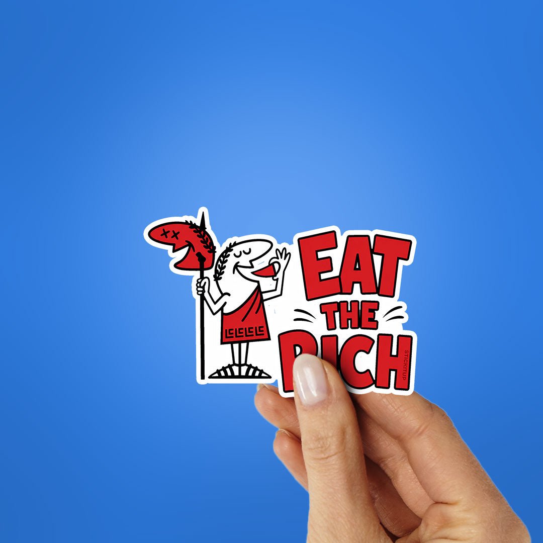 Eat the Rich Sticker