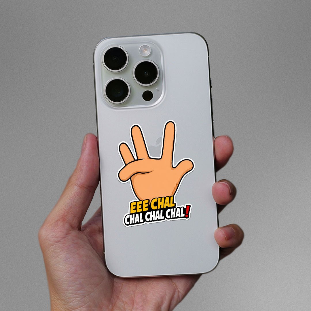 Eee Chal Chal Chal Sticker