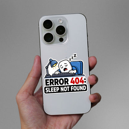 Error 404 Sleep Not Found Sticker