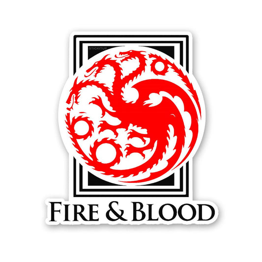 Fire and Blood Sticker