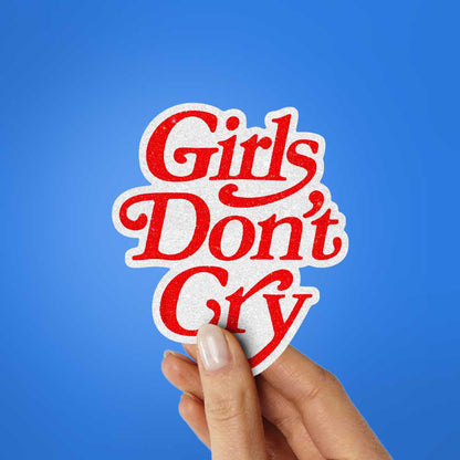 Girls Don't Cry Script Glitter Sticker