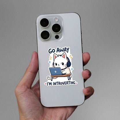 Go Away Im Introverting Sticker