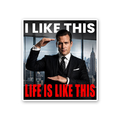 I Like This Life Is Like This 2 Sticker