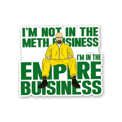Im in the Empire Business Sticker