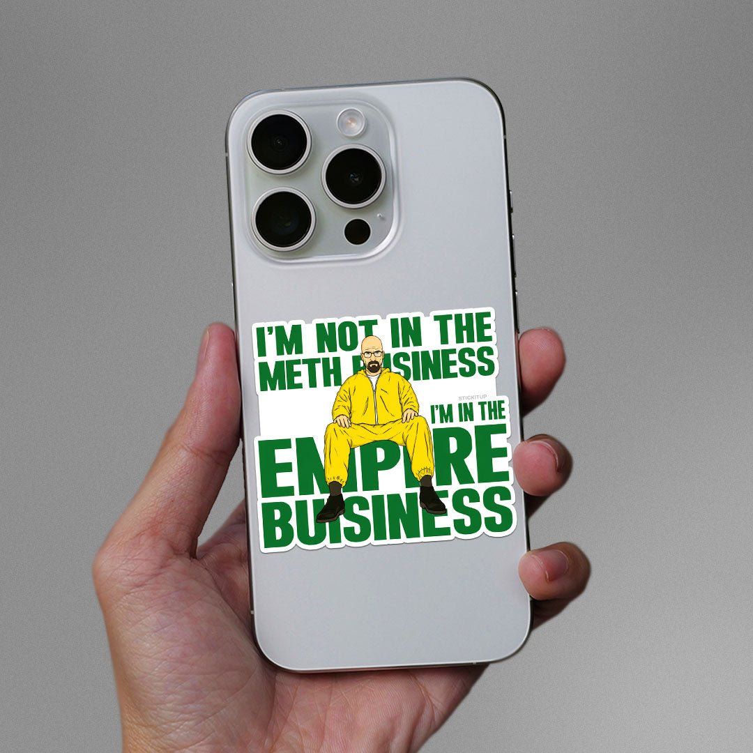 Im in the Empire Business Sticker