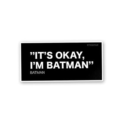 It's Okay I'm The Hero Sticker