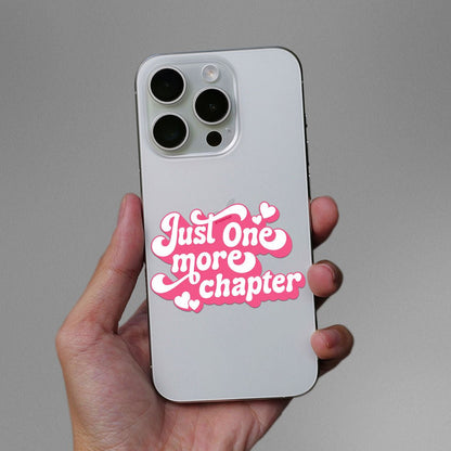 Just One More Chapter Sticker