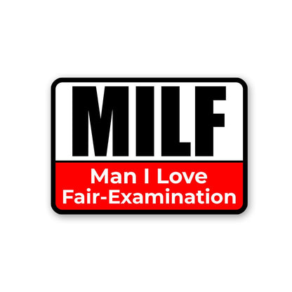 Man I Love Fair-Examination Sticker