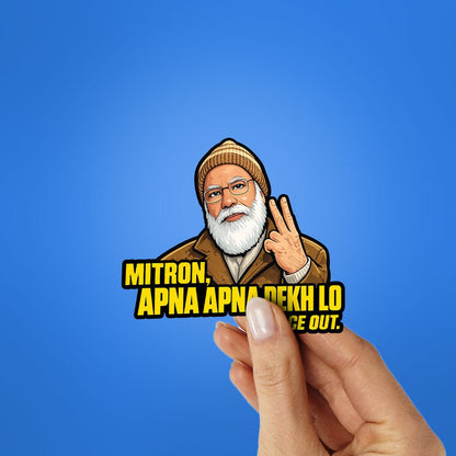 Mitron Apna Apna Dekh Lo Sticker