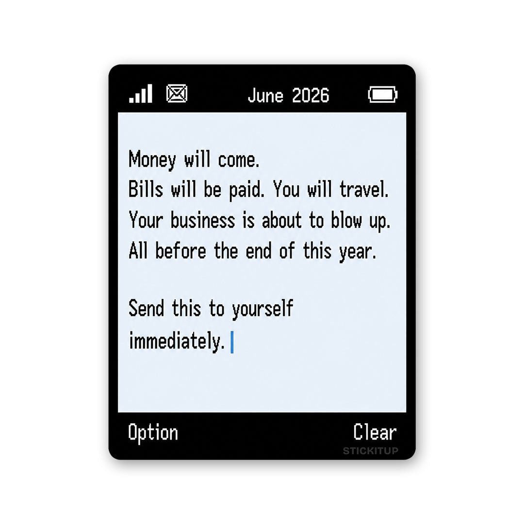 Money-Will-Come Sticker