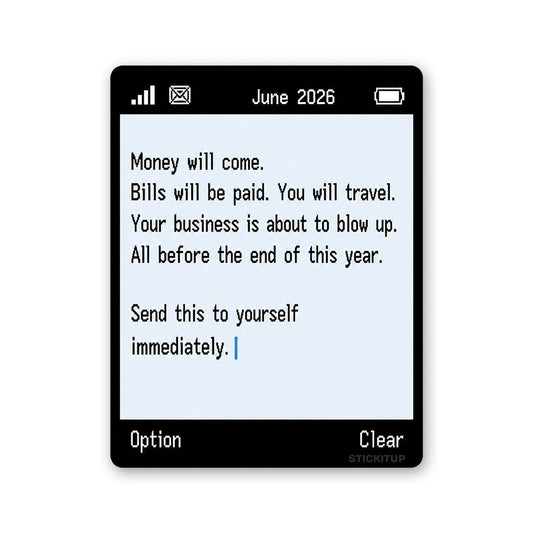 Money-Will-Come Sticker