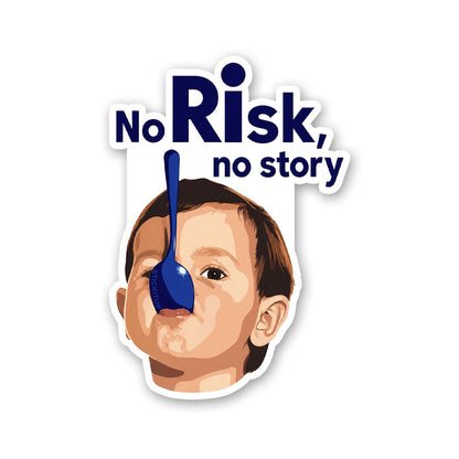 No Risk No Story Sticker
