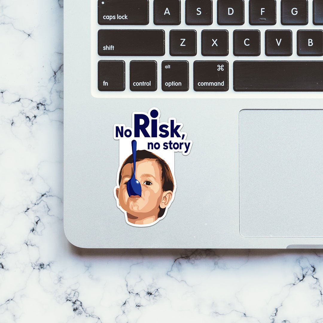 No Risk No Story Sticker