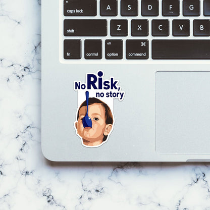 No Risk No Story Sticker