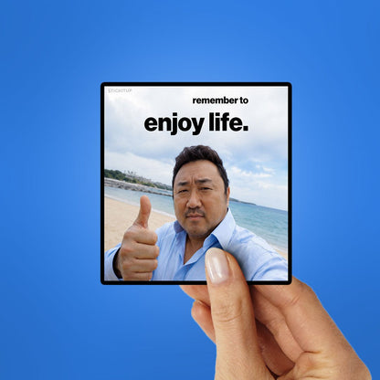Remember to Enjoy Life Sticker