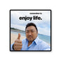Remember to Enjoy Life Sticker