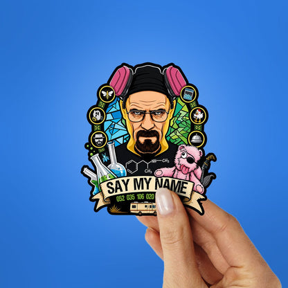 Say my Name 2 Sticker