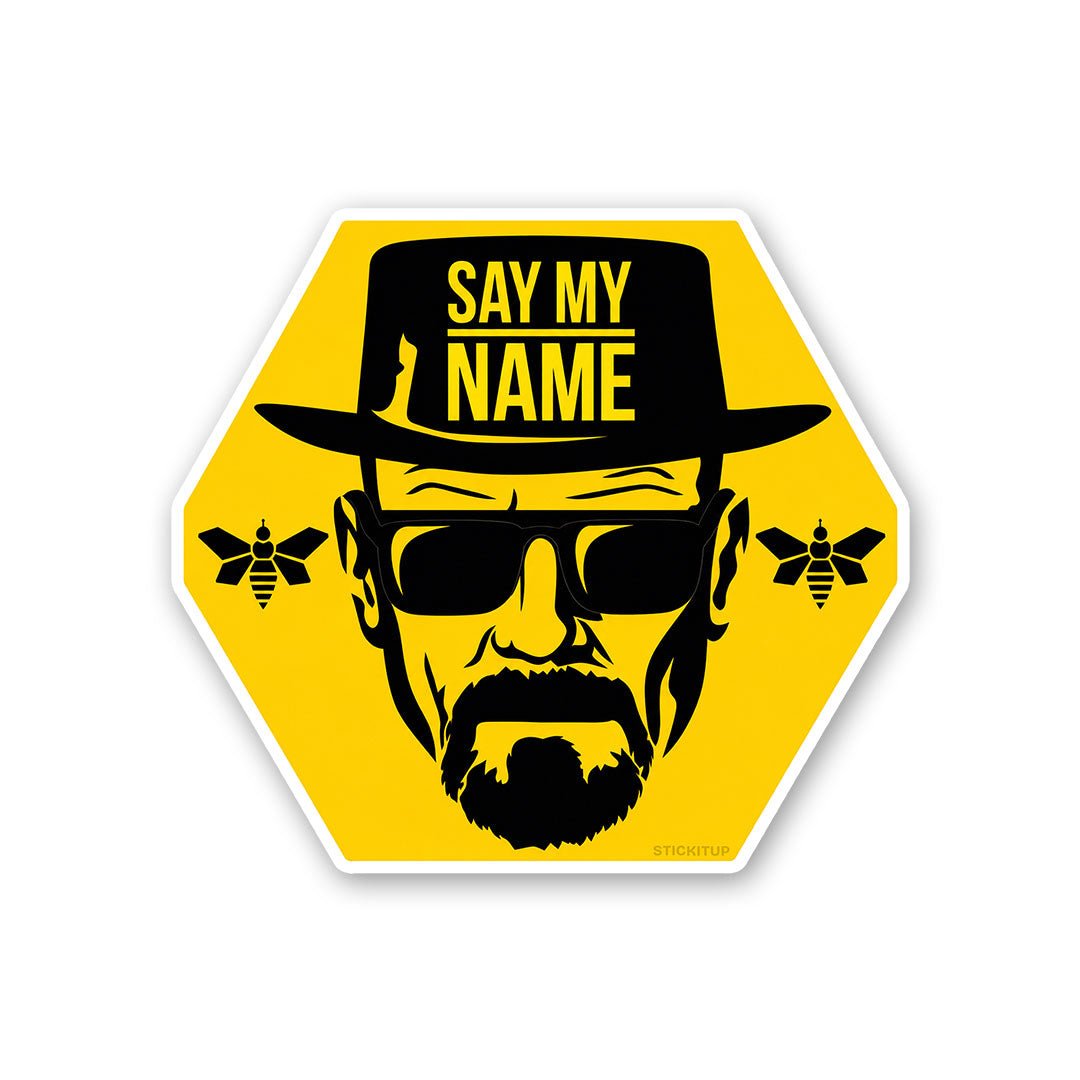 Say my Name Sticker