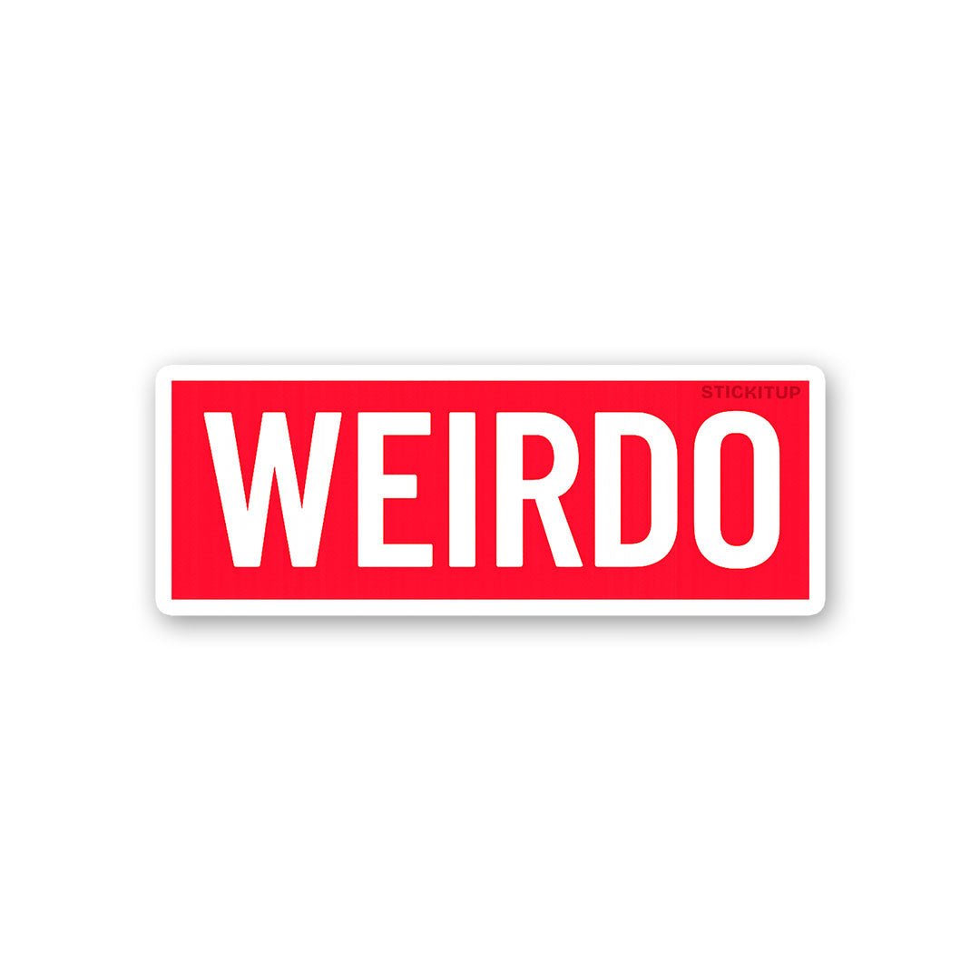 Weirdo Sticker